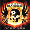 DEAD DAISIES - RADIANCE - 