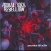 PRIMAL ROCK REBELLION - AWOKEN BROKEN - 