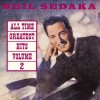 NEIL SEDAKA - ALL TIME GREATEST HITS VOLUME 2 - 