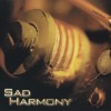 SAD HARMONY - ELEKTRULA - 