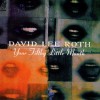 DAVID LEE ROTH - YOUR FILTHY LITTLE MOUTH - 