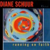 DIANE SCHUUR - RUNNING ON FAITH - 