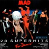 MAD - FOR DANCIN' - 28 SUPERHITS - 
