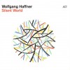 WOLFGANG HAFFNER - SILENT WORLD - 