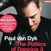 PAUL VAN DYK - THE POLITICS OF DANCING 3 - 