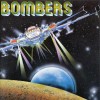 BOMBERS - BOMBERS - 