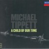 MICHAEL TIPPETT - A CHILD OF OUR TIME (cardboard sleeve) - 