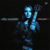 ALLY VENABLE - REAL GONE - 