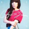 CARLY RAE JEPSEN - KISS - 