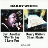 BARRY WHITE - JUST ANOTHER WAY TO SAY I LOVE YOU / BARRY WHITE'S SHEET MUSIC - 