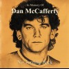 DAN McCAFFERTY - NO TURNING BACK - IN MEMORY OF DAN McCAFFERTY - 