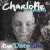 CHARLOTTE HATHERLEY - THE DEEP BLUE - 