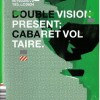 CABARET VOLTAIRE - DOUBLEVISION PRESENT; CABARET VOLTAIRE - 