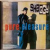 SHAGGY - PURE PLEASURE - 