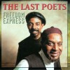 LAST POETS - FREEDOM EXPRESS - ���������