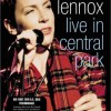 ANNIE LENNOX - LIVE IN CENTRAL PARK - 