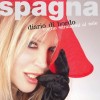 SPAGNA - DIARIO DI BORDO VOGLIO SDRAIARMI AL SOLE - 