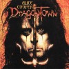 ALICE COOPER - DRAGONTOWN - 