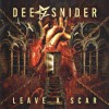 DEE SNIDER - LEAVE A SCAR - 