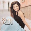 SHANIA TWAIN - GREATEST HITS - 
