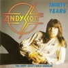 ANDY SCOTT - THIRTY YEARS (THE ANDY SCOTT SOLO SINGLES) - 