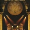 PROCOL HARUM - LIVE AT THE UNION CHAPEL - 
