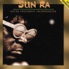 SUN RA - OUTHER SPACEWAYS INCORPORATED - 