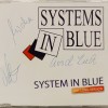 SYSTEMS IN BLUE - SYSTEM IN BLUE (single) (3 tracks) (with autographs) - 