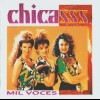 CHICASSS - MIL VOICES - 