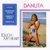 DANUTA - TOUCH MY HEART - 