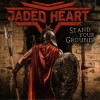JADED HEART - STAND YOUR GROUND (digipak) - 