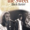 SWEET - BLOCK BUSTER - IN CONCERT - 