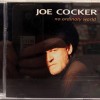JOE COCKER - NO ORDINARY WORLD - 