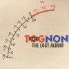 ROB TOGNONI - THE LOST ALBUM (digipak) - 