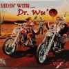 DR. WU'... AND FRIENDS - RIDIN' WITH... DR. WU', VOL.5 (digipak) - ���������
