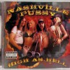 NASHVILLE PUSSY - HIGH AS HELL - ���������