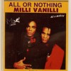 MILLI VANILLI - ALL OR NOTHING - ���������