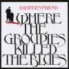 LUCIFER'S FRIEND - WHERE THE GROUPIES KILLED THE BLUES - ���������