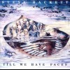 STEVE HACKETT - TILL WE HAVE FACES - ���������
