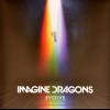 IMAGINE DRAGONS - EVOLVE - ���������