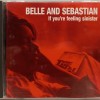 BELLE AND SEBASTIAN - IF YOR'E FEELING SINISTER - ���������