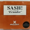 SASH! FEAT. RODRIGUEZ - ECUADOR (single) (4 tracks) - ���������
