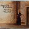 AGNETHA FALTSKOG - WHEN YOU REALLY LOVED SOMEONE (single) (1 track) - ���������