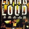 LIVING LOUD - DEBUT LIVE CONCERT SIDNEY FOX STUDIOS, 2004 - ���������