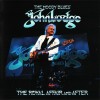 JOHN LODGE - THE ROYAL AFFAIR AND AFTER - ���������