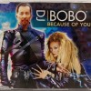 DJ BOBO - BECAUSE OF YOU (single) (4 tracks) - ���������