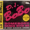DJ BOBO - SOMEBODY DANCE WITH ME (single) (4 tracks) - ���������