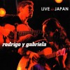 RODRIGO Y GABRIELA - LIVE IN JAPAN (CD+DVD) - ���������