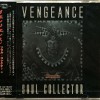 VENGEANCE - SOUL COLLECTOR - ���������