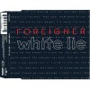 FOREIGNER - WHITE LIE (single) (3 tracks) - ���������